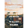 The English Constitution: Refoundation, Restoration, and Reform