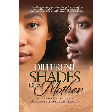 Different Shades of a Mother