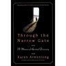 Through the Narrow Gate: A Memoir of Spiritual Discovery