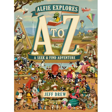 Alfie Explores A to Z: A Seek-And-Find Adventure