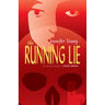 The Running Lie