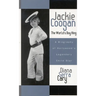 Jackie Coogan: The World's Boy King: A Biography of Hollywood's Legendary Child Star