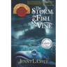 The Storm, the Fish & the Vine: Volume 10