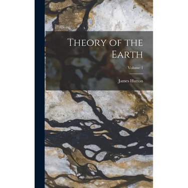 Theory of the Earth; Volume 1