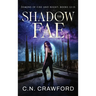 The Shadow Fae: Books 12-15