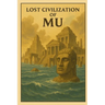 Lost Civilization of Mu