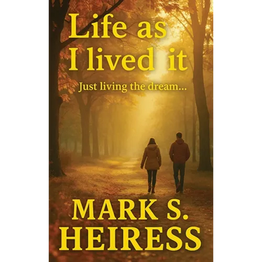 Life As I Lived It