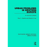 Urban Problems in Western Europe: An Economic Analysis