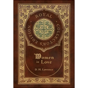 Women in Love (Royal Collector's Edition) (Case Laminate Hardcover with Jacket)