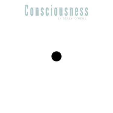 Consciousness: It's All Over You