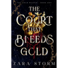 The Court that Bleeds Gold