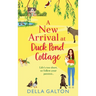A New Arrival at Duck Pond Cottage