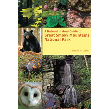 A Natural History Guide to Great Smoky Mountains National Park