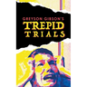 Greyson Gibson's Trepid Trials