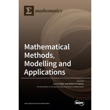 Mathematical Methods, Modelling and Applications
