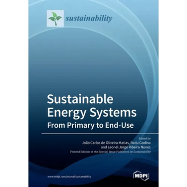 Sustainable Energy Systems: From Primary to End-Use