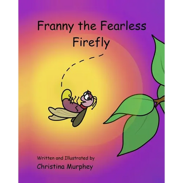 Franny the Fearless Firefly