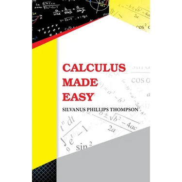 Calculus Made Easy