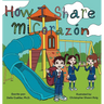 How I Share Mi Corazón