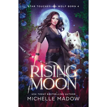 Rising Moon (Star Touched: Wolf Born 4)
