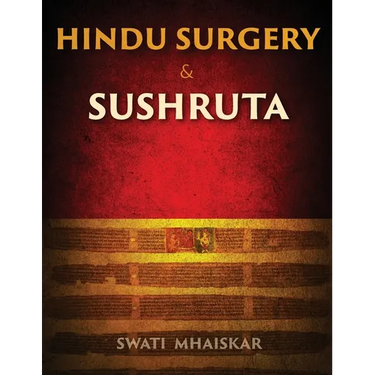 Hindu Surgery & Sushruta
