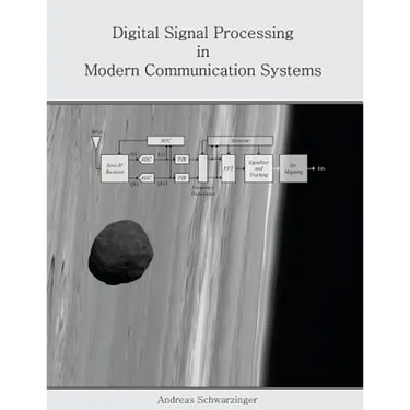 Digital Signal Processing in Modern Communication Systems