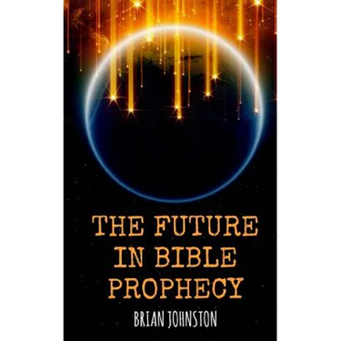 The Future in Bible Prophecy