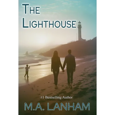 The Lighthouse: - a moving story of family, love, and second chances