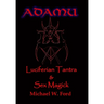 ADAMU - Luciferian Sex Magick - Ahriman Edition