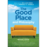 The Good Place and Philosophy: Everything Is Forking Fine!