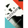 Platinum