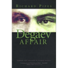 The Degaev Affair: Terror and Treason in Tsarist Russia