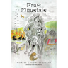 Drum Mountain Tales and Plays