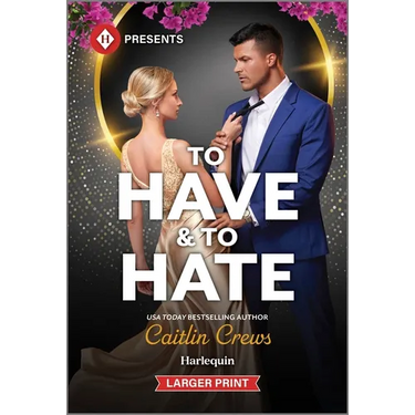 To Have & to Hate