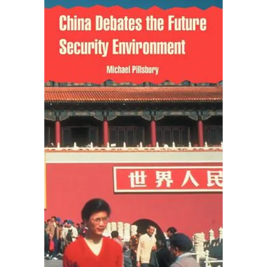 China Debates the Future Security Environment