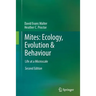 Mites: Ecology, Evolution & Behaviour: Life at a Microscale