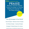 PRAXIS Elementary Education Applied Content Knowledge for Teaching Reading and Language Arts - Test Taking Strategies: PRAXIS 7902 - Free Online Tutor