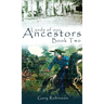Lands of our Ancestors Book Two