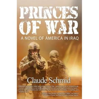 Princes of War: A Novel of America in Iraq