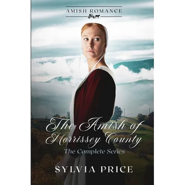The Amish of Morrisey County (The Complete Series): An Amish Romance