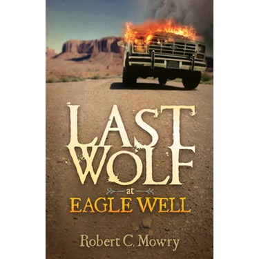 Last Wolf at Eagle Well