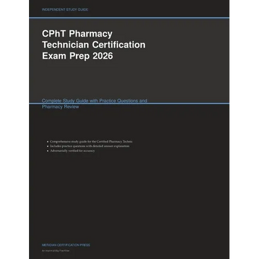 CPhT Pharmacy Technician Certification Exam Prep 2026: Complete Study Guide with Practice Questions and Pharmacy Review