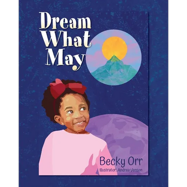 Dream What May