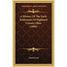 A History Of The Early Settlement Of Highland County, Ohio (1890)