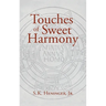 Touches of Sweet Harmony: Pythagorean Cosmology and Renaissance Poetics