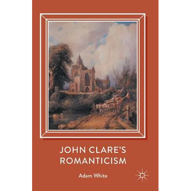 John Clare's Romanticism
