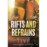Rifts and Refrains