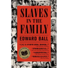 Slaves in the Family