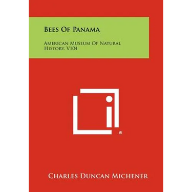 Bees Of Panama: American Museum Of Natural History, V104