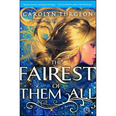 The Fairest of Them All